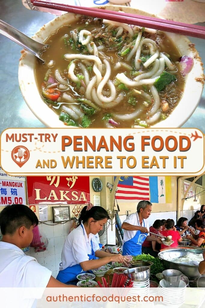 Penang Food Guide by Authentic Food Quest