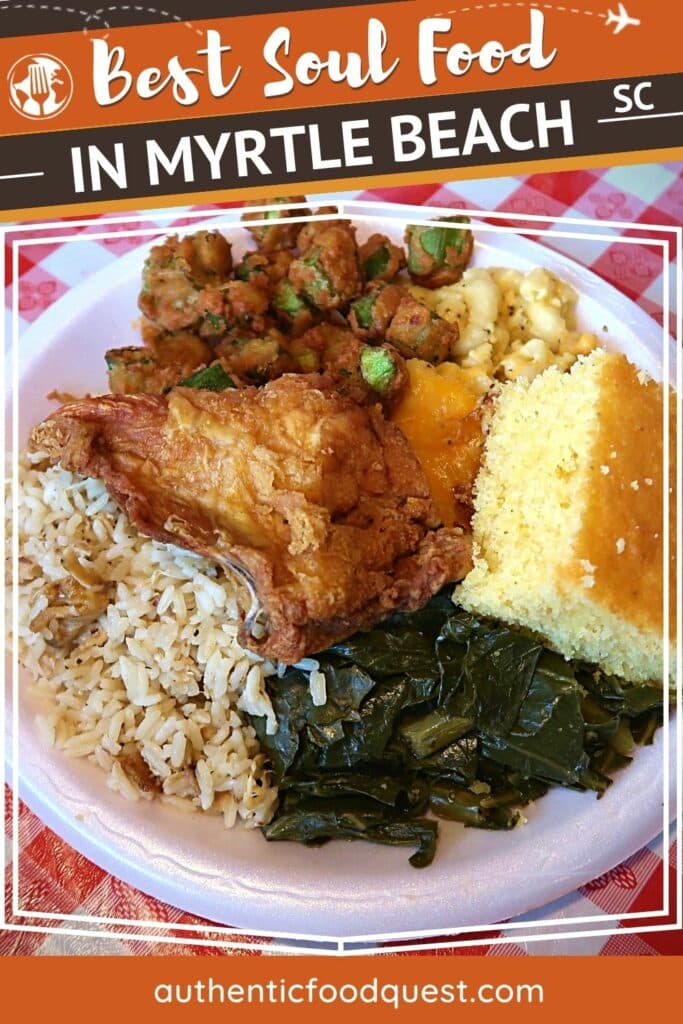 Soul Food in Myrtle Beach by Authentic Food Quest