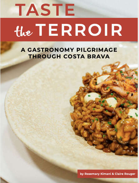 Taste the Terroir Gastronomy Pilgrimage In Costa Brava Catalan Food Ebook by AuthenticFoodQuest
