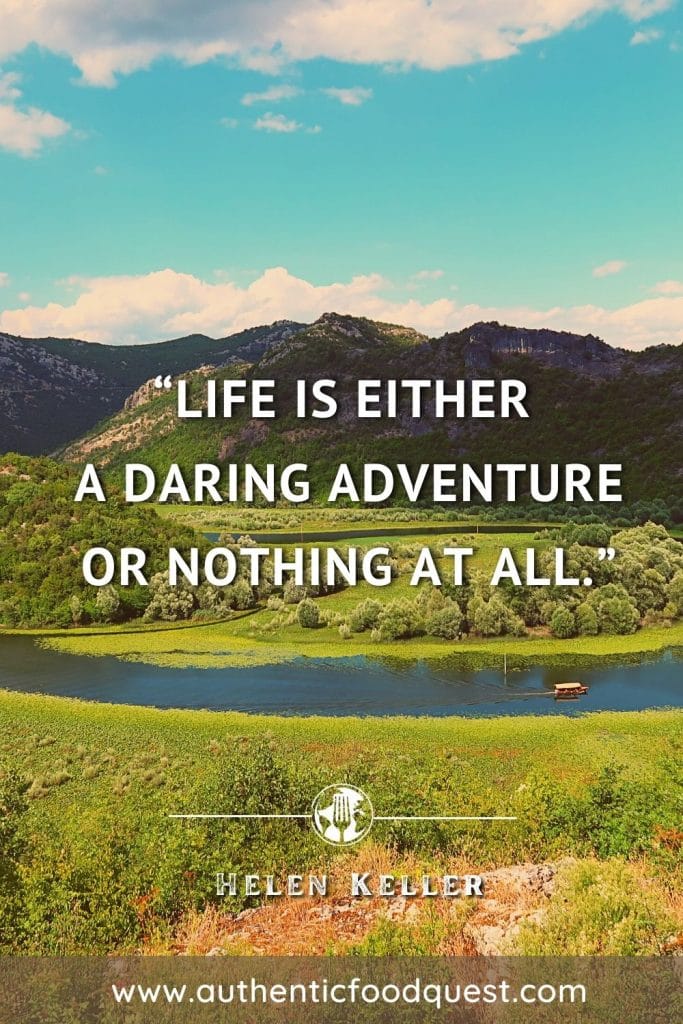 Adventure Quote Helen Keller by Authentic Food Quest