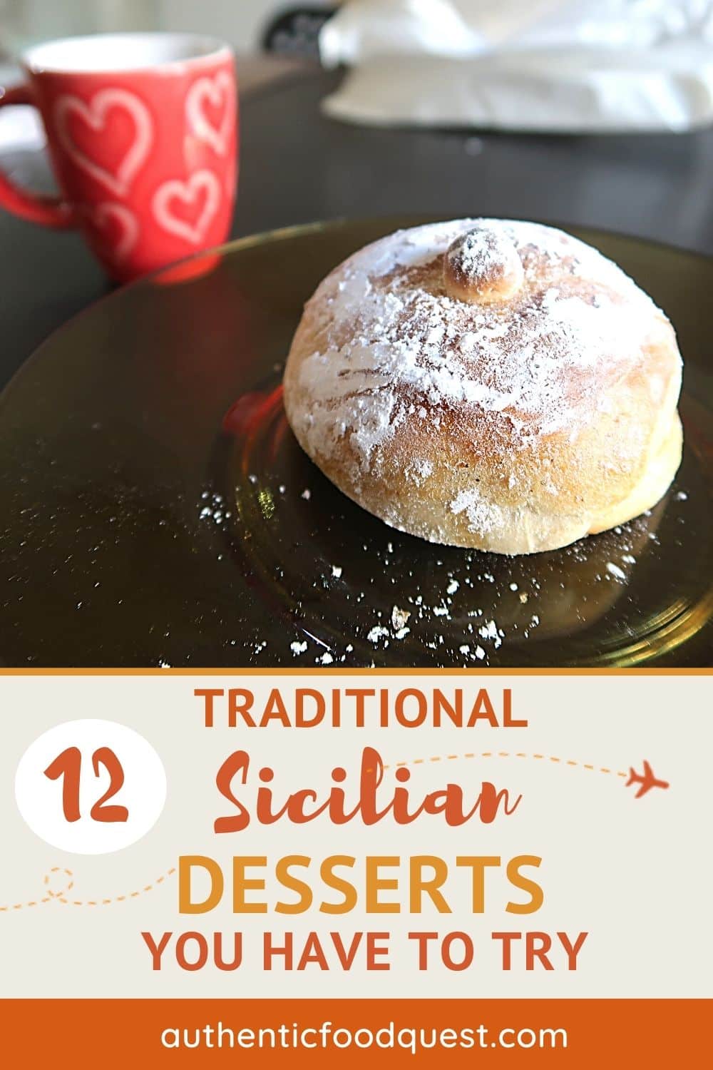 The Best Sicilian Desserts Desserts In Sicily You Want To Eat