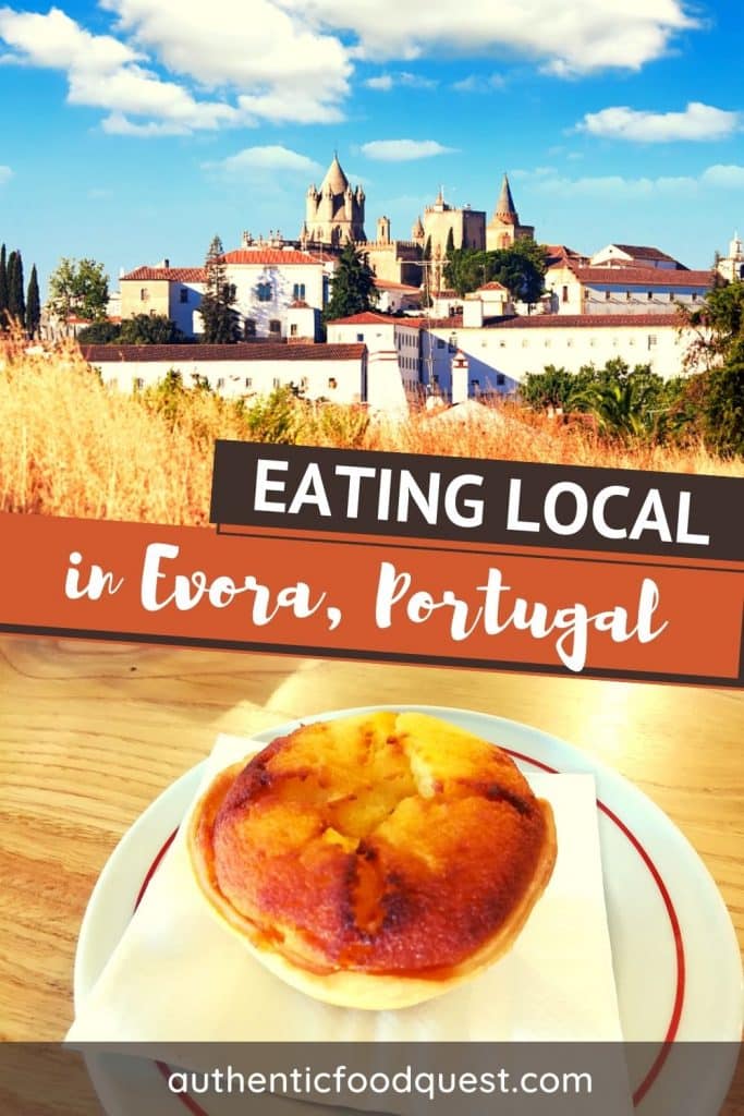 Pinterest Alentejo Food Evora Portugal by Authentic Food Quest