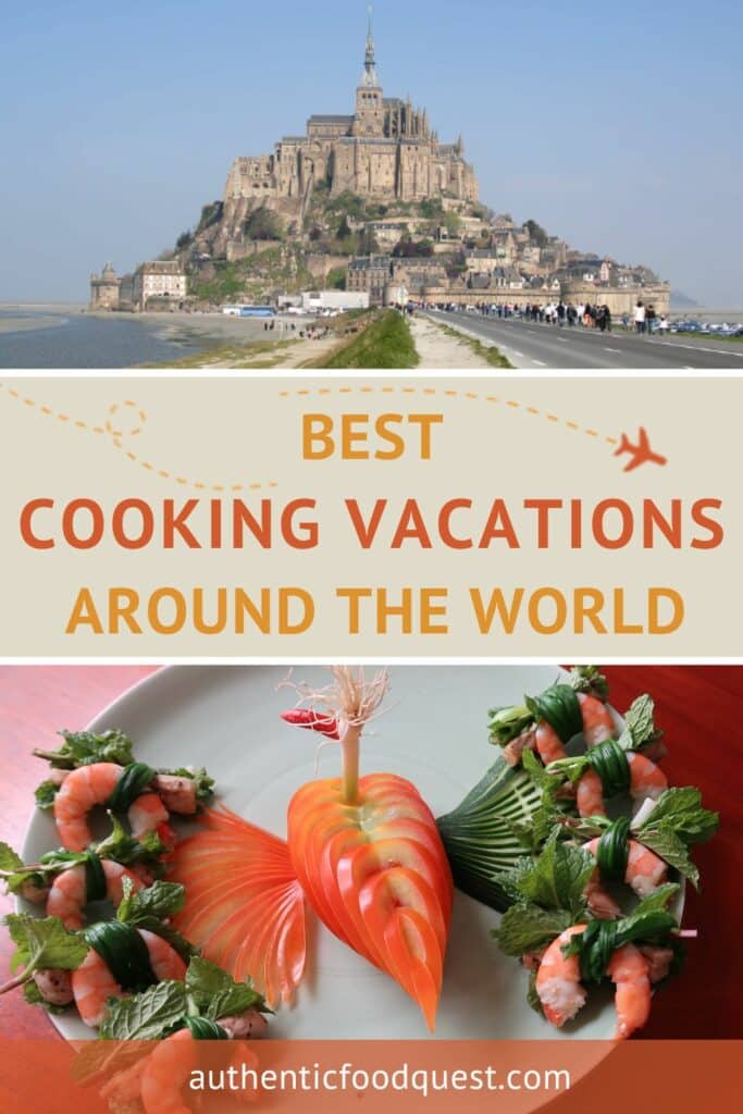 Cooking Vacations Around The World by Authentic Food Quest