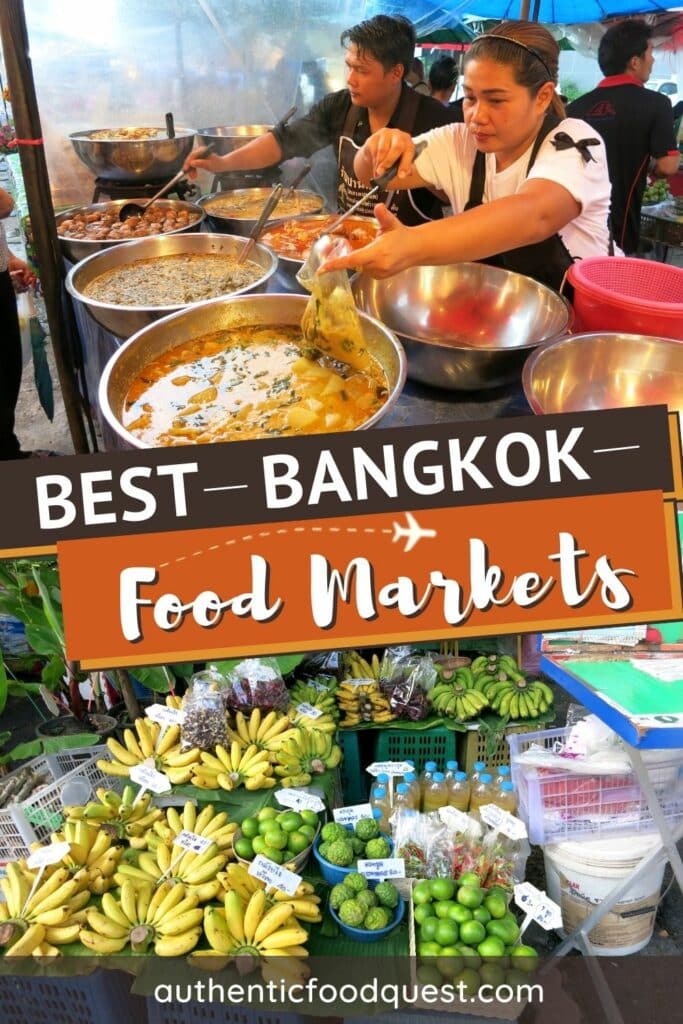 Pinterest Best Bangkok Food Markets by AuthenticFoodQuest