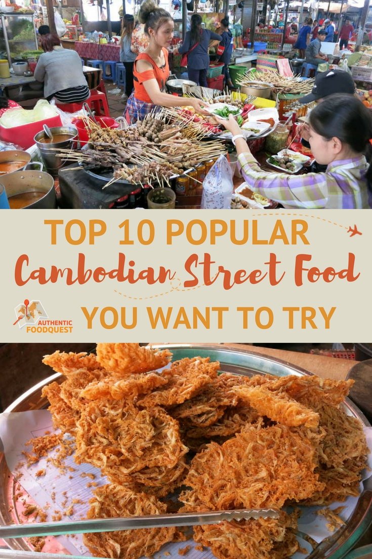 Top 10 Popular Cambodian Street Food You Want To Try