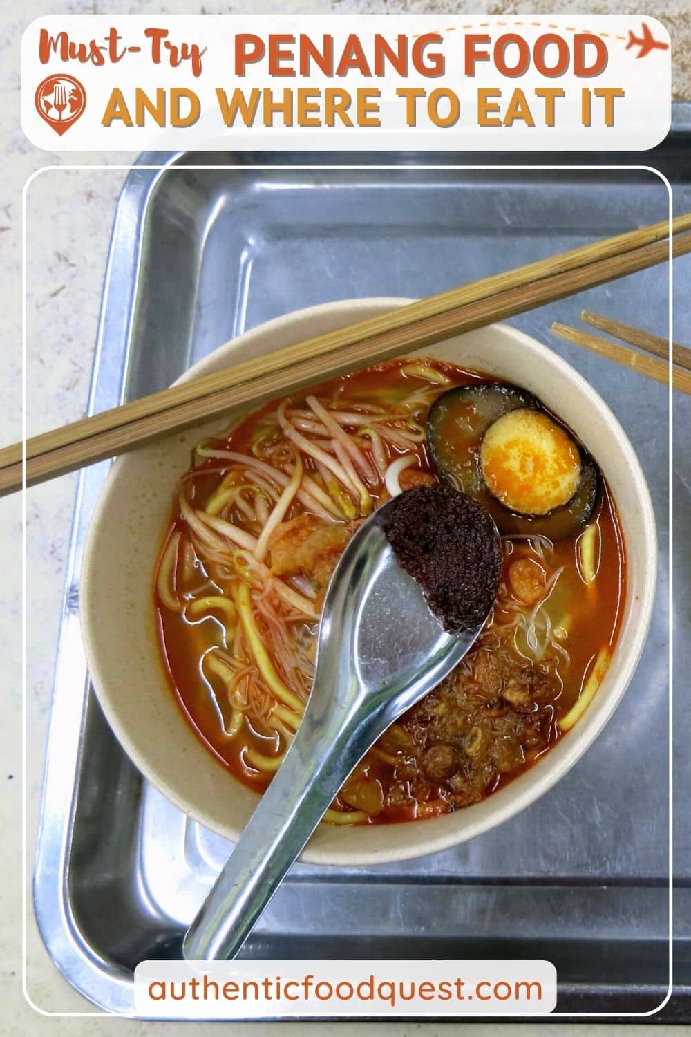 The 20 Most Famous Penang Food: What And Where To Eat It