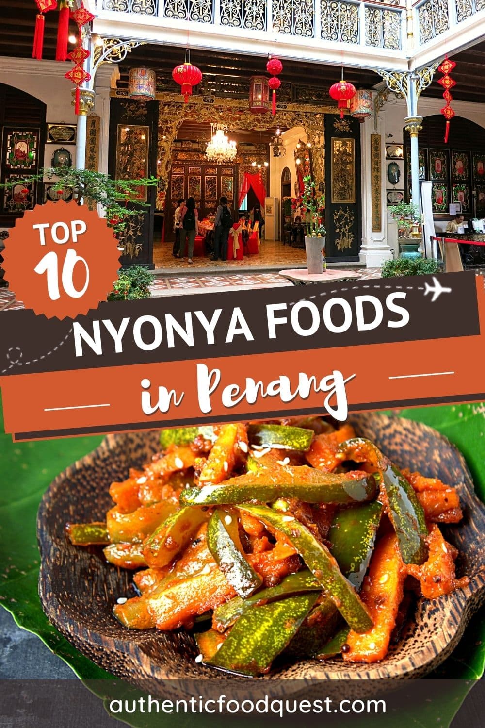 Nyonya Food In Penang: Top 10 Foods And Restaurants To Eat Them