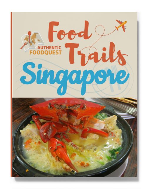 Singapore Food Trail And Food Itinerary Authentic Food Quest