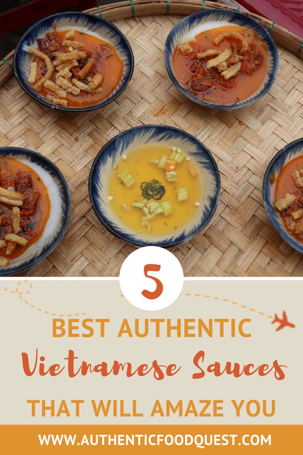 5 Best Authentic Vietnamese Sauces That Will Amaze You