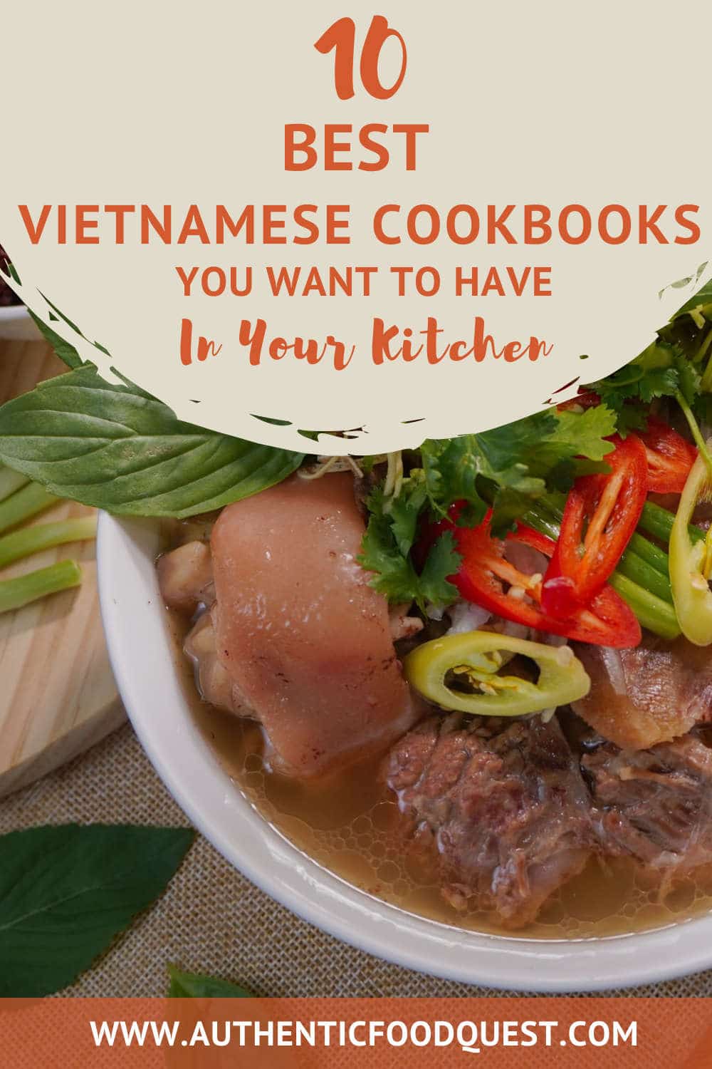 The 10 Best Vietnamese Cookbooks You Want To Have In Your Kitchen   Pinterest VietnameseCookbooks AuthenticFoodQuest 