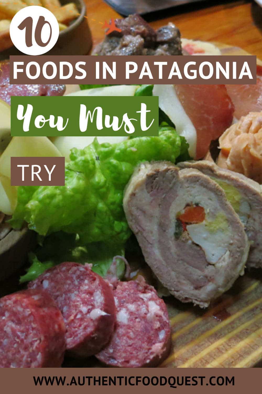 10 Of The Best Authentic Food In Patagonia You Don't Want To Miss