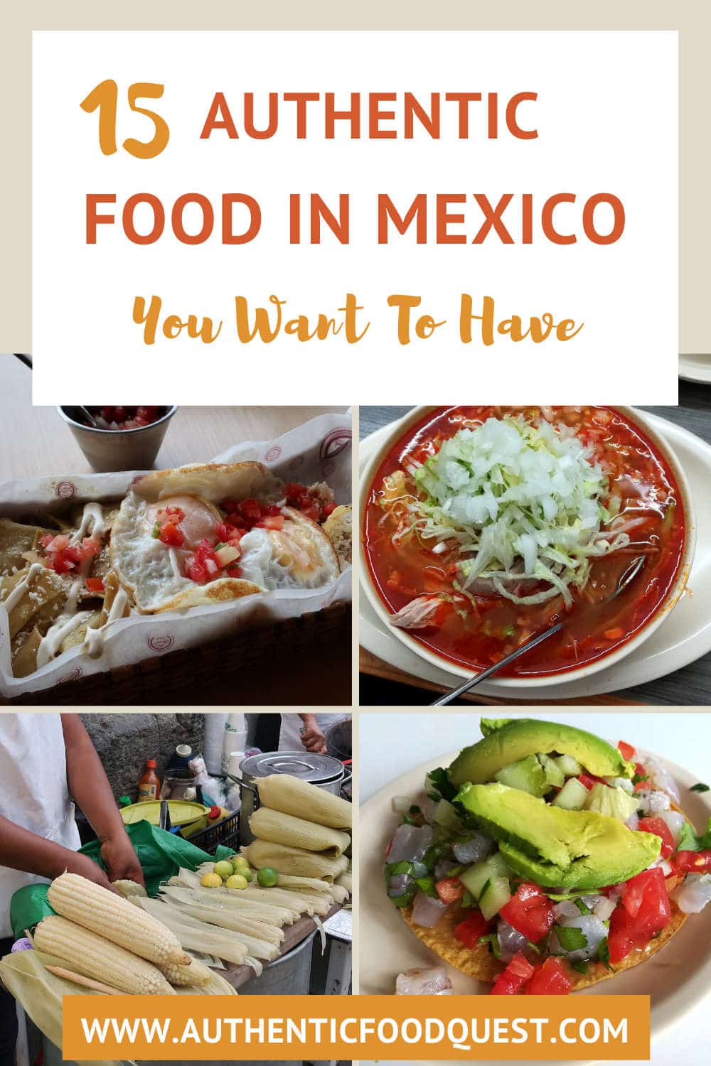 Food In Mexico: Top 15 Local Foods You Want To Have