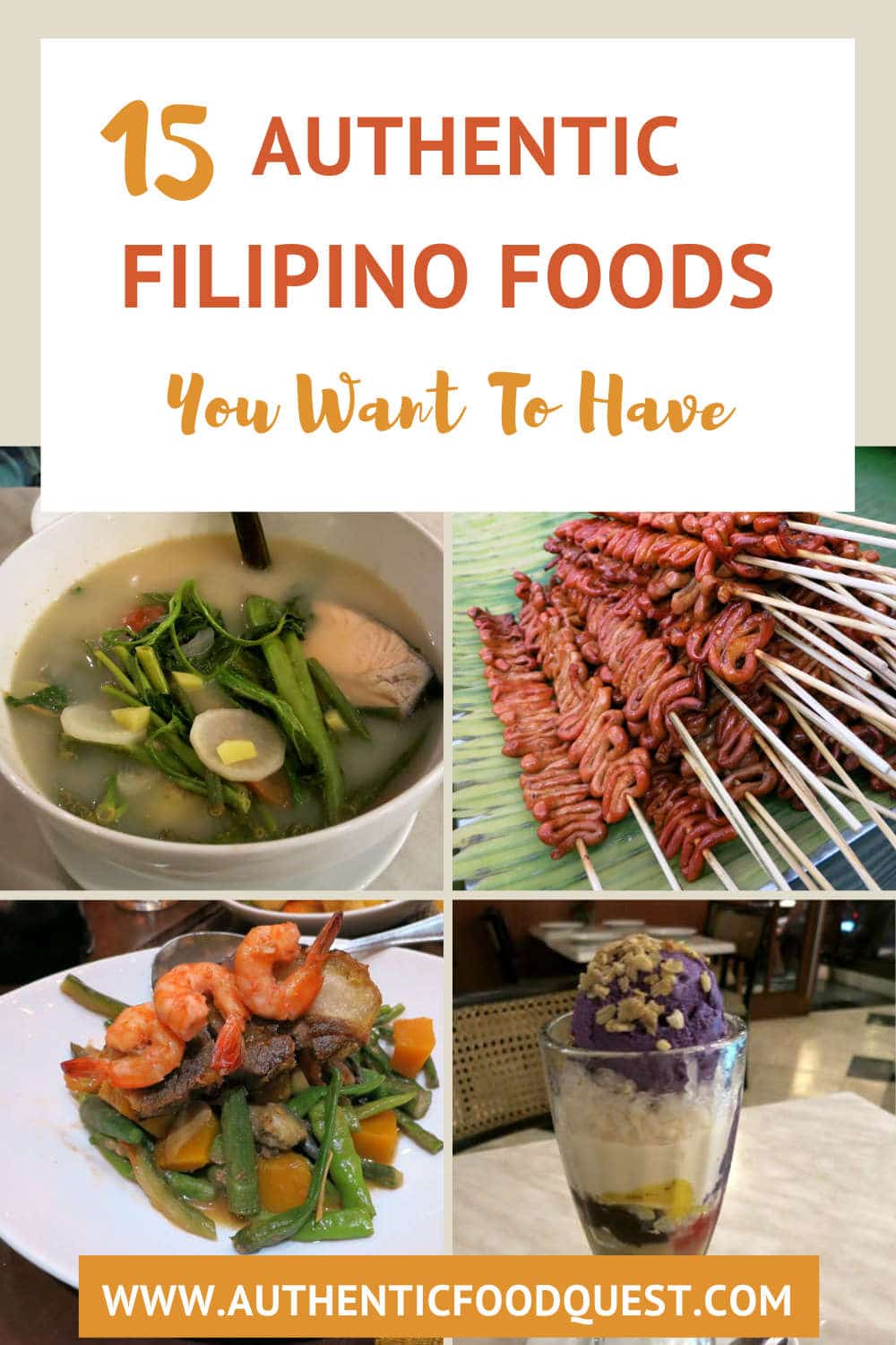 Filipino Food Guide: 15 Authentic Filipino Dishes You Want To Have