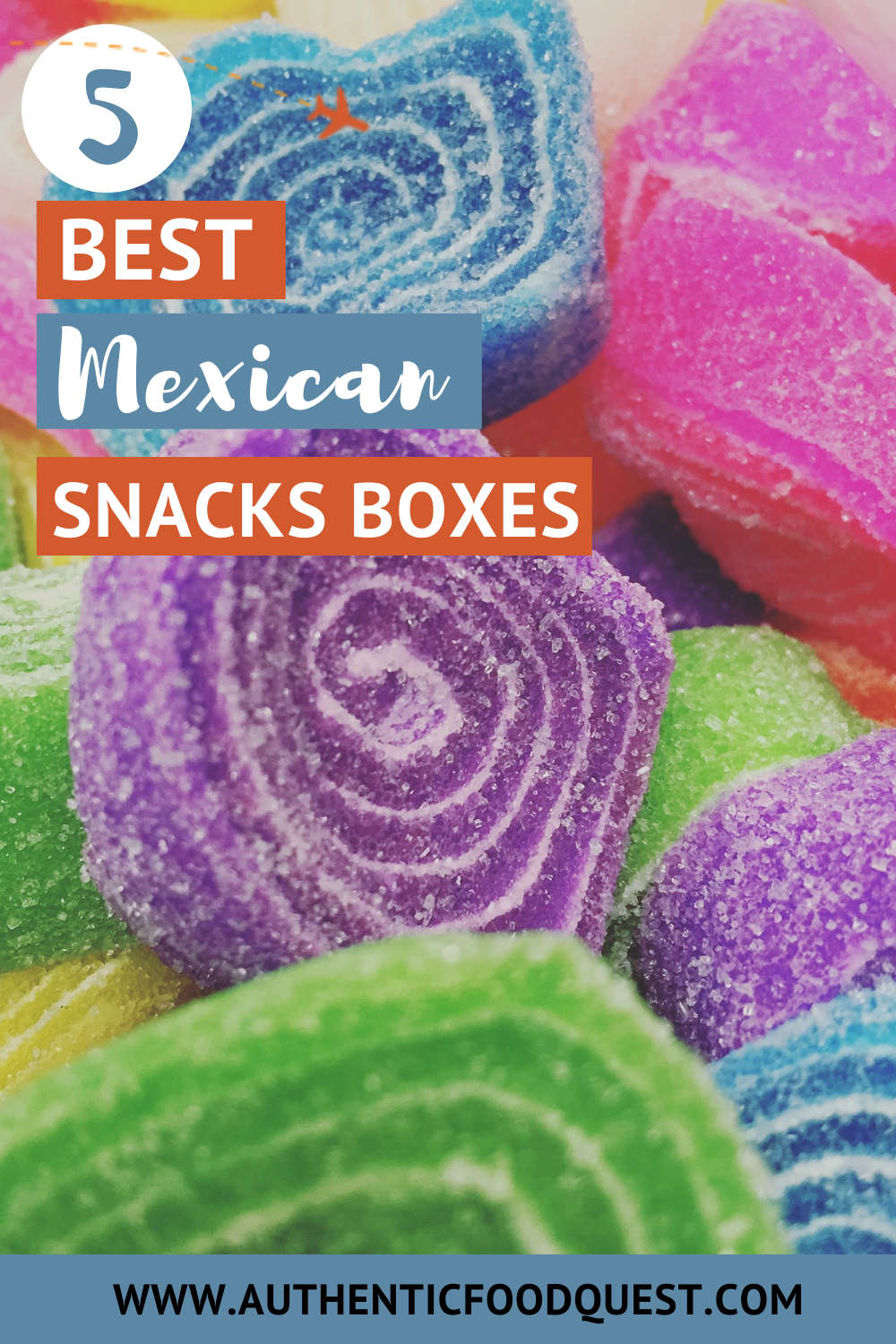 Top 5 Mexican Snacks Box To Satisfy Your Latin Cravings A Full Review