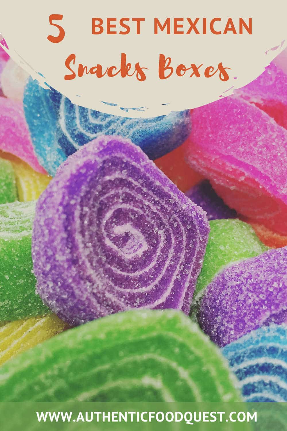 Top 5 Mexican Snacks Box To Satisfy Your Latin Cravings A Full Review