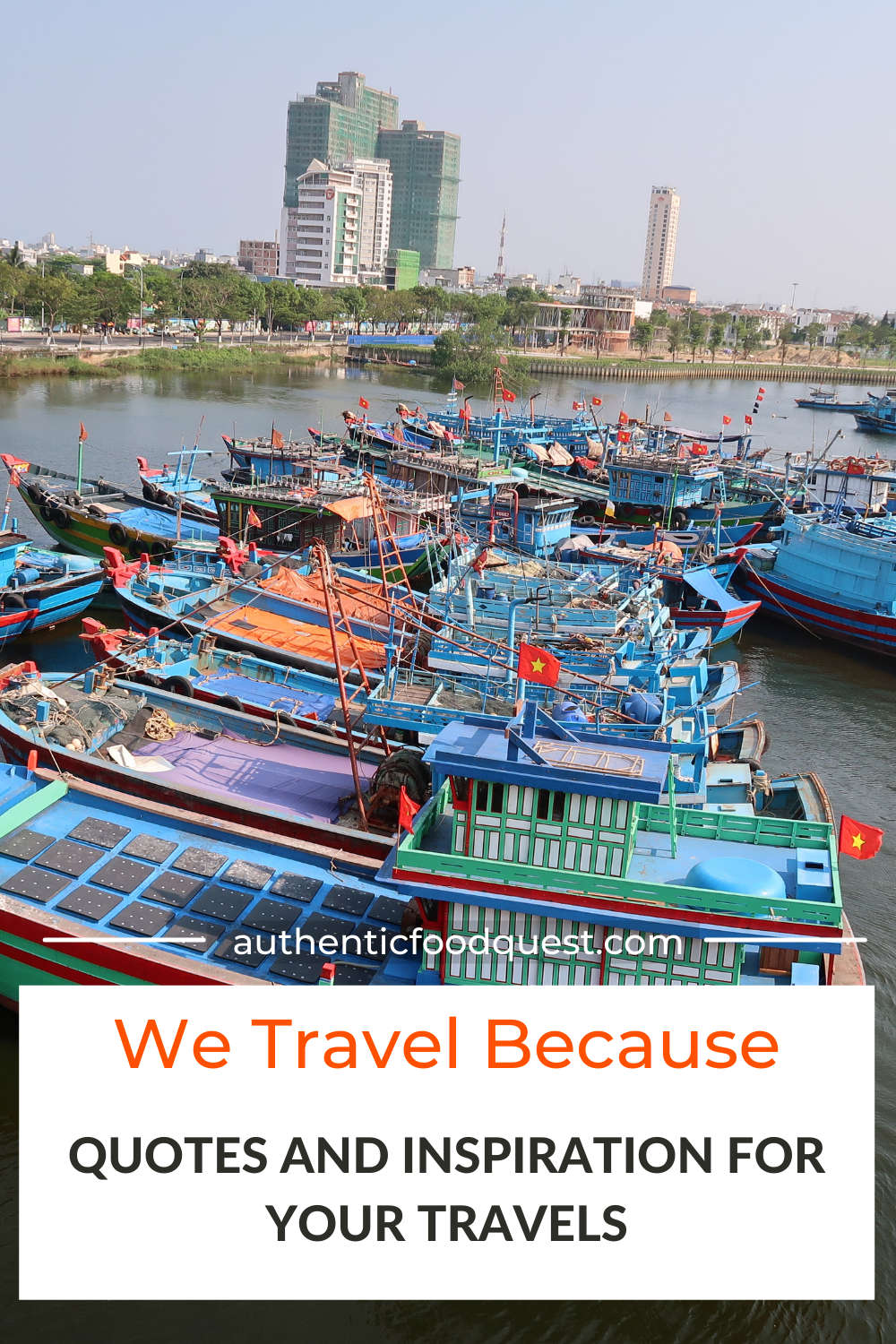 we travel because