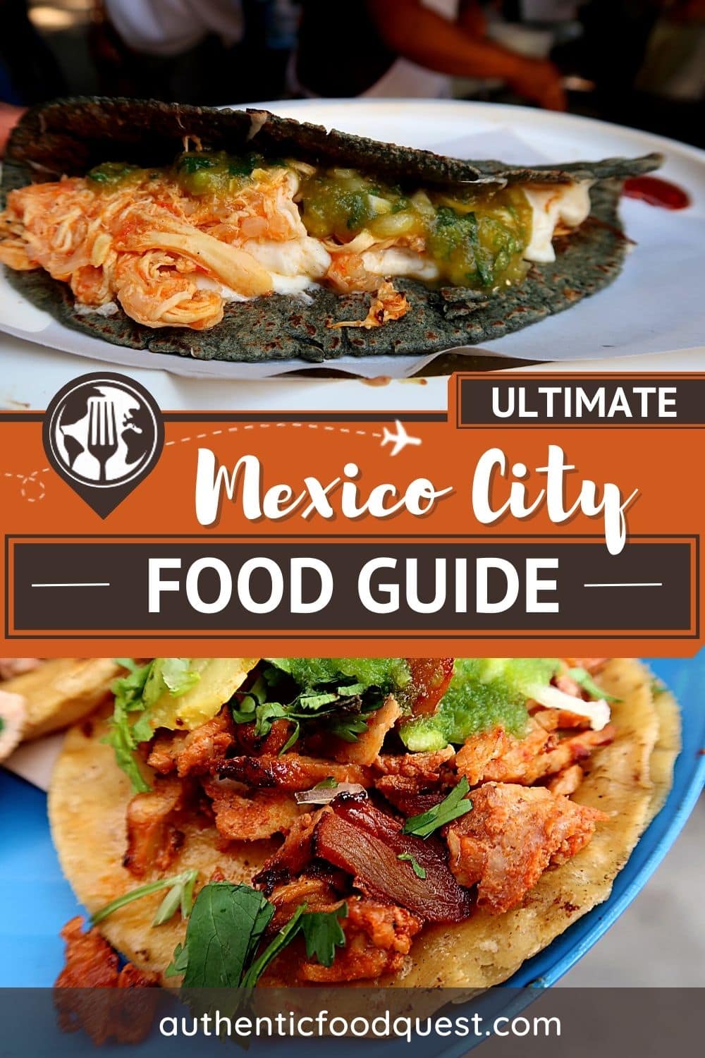 Top 20 Best Foods In Mexico City (And 32 Restaurants To Have Them)